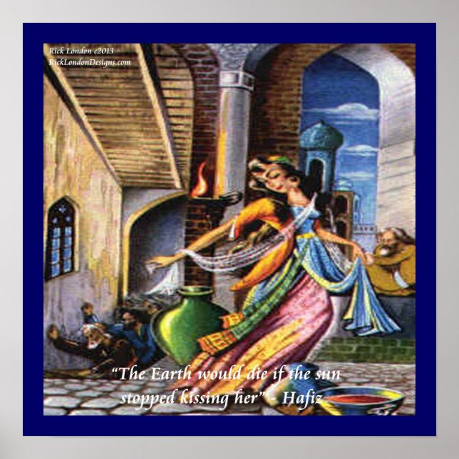 Póster Hafiz Sun Kissing Earth Love Quote Poster (Frente)