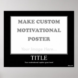 Póster Haga el poster de motivación de encargo (el