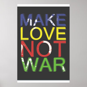 Póster Haga la guerra del amor no