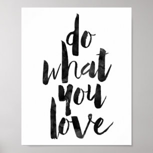 Póster Haga lo que usted ama