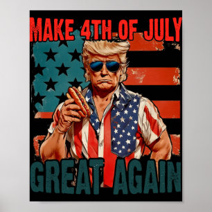 Póster Haga que el 4 de julio sea genial de nuevo diverti