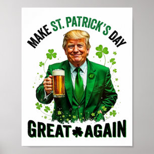 Póster Haga que el día de San Patricio sea genial otra ve