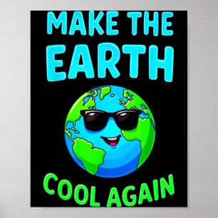 Póster Haga que la Tierra Vuelva a ser Genial Entusiastas
