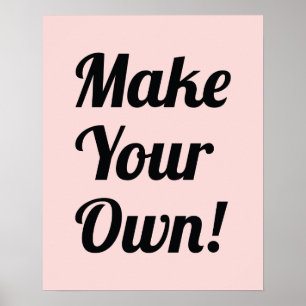 Póster Haga su propio personalizado impreso