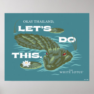 Póster "Hagamos esto", lagarto - El Lotus blanco