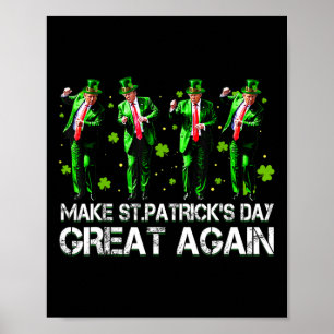 Póster Hagamos grande el día de San Patricio nuevamente F