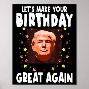 Póster Hagamos Tu Cumpleaños Grande Otra Vez Amante De Tr