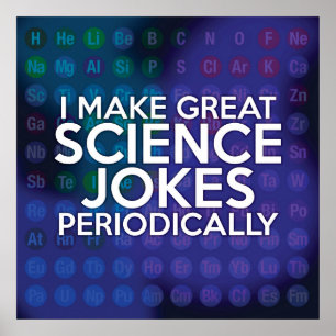 PÓSTER HAGO GRANDES CHISTES DE CIENCIA PERIÓDICAMENTE