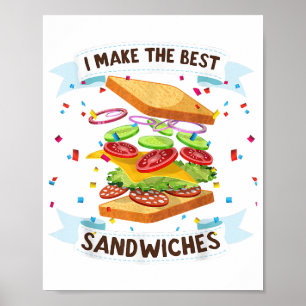 Póster Hago los mejores sándwiches para los amantes de la