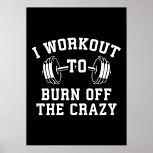 Póster Hago Mi Trabajo Para Quemar De La Loca - Gimnasio 