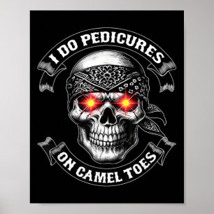 Póster Hago pedicuras en dedos de camello regalo inapropi