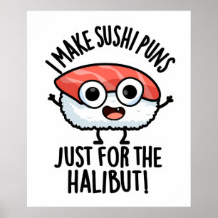 Póster Hago Pernos De Sushi Solo Para El Bollo De Comida 