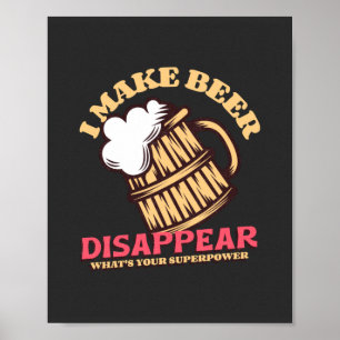 Póster Hago que la cerveza desaparezca, ¿cuál es tu super
