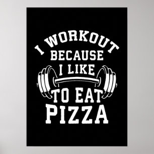 Póster Hago Trabajo Porque Me Gusta Comer Pizza - Gimnasi