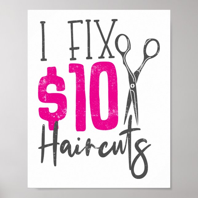 Póster Hair Stylist Hairdresser I Fix $10 Recortes (Frente)