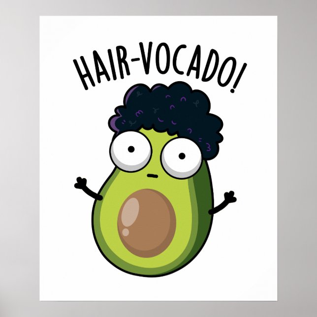 Póster Hair-vocado Funny Aguacate Puns (Frente)