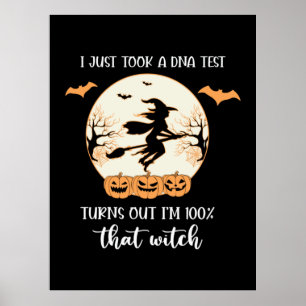 Póster Halloween Acabo De Tomar Una Prueba De ADN Cumplea