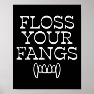 Póster Halloween Dentist Floss Your Fangs Dental Vampis