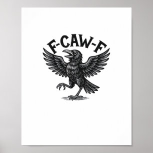 Póster Halloween F-Caw-F Pájaro Cuervo Mujeres Hombres Mi