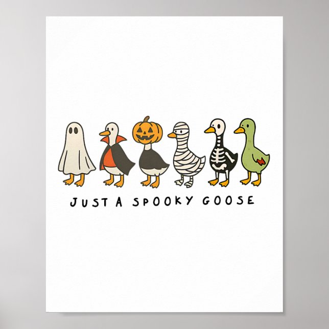 Póster Halloween Goose acaba de espeluznar divertido gans (Frente)