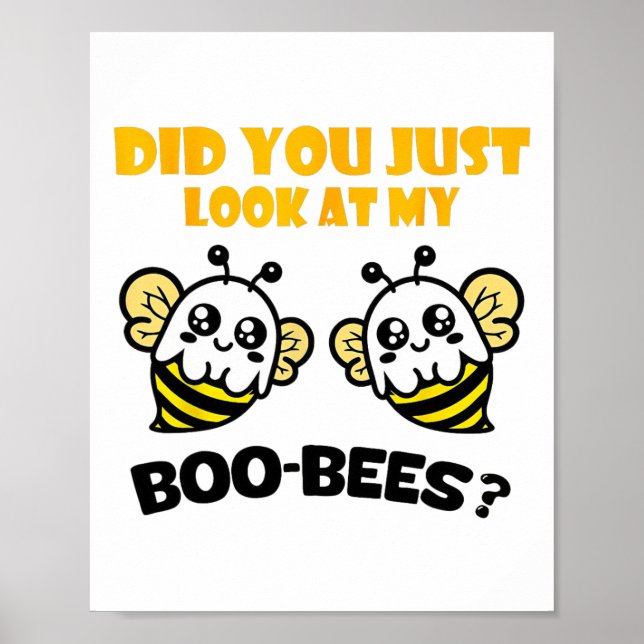 Póster Halloween Gracioso ¿Acabas De Mirar Mis Abejas De  (Frente)