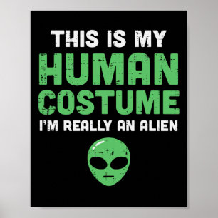 Póster Halloween Human Costume Im Alien Funny Hombres Muj