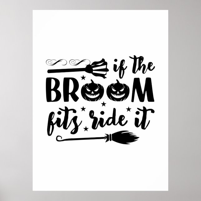 Póster Halloween If The Broom Fits Ride It Birthday (Frente)