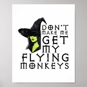 Póster Halloween No Me Hace Conseguir Monos Cos De Brujas