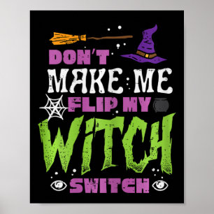 Póster Halloween no me hace dar vuelta a Witch Switch Fun