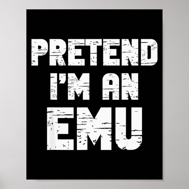 Póster Halloween Pretend I'm A Emu Costume Funny Lazy Adu (Frente)