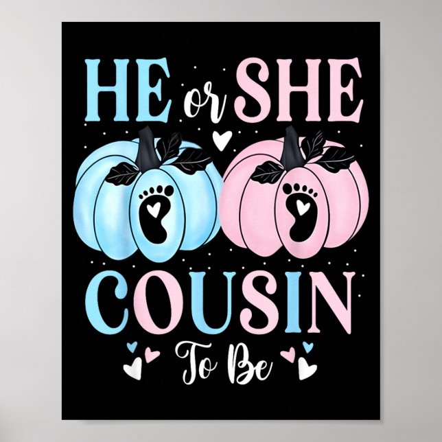 Póster Halloween Pumpkin Gender Reveal He Or She Cousin T (Frente)