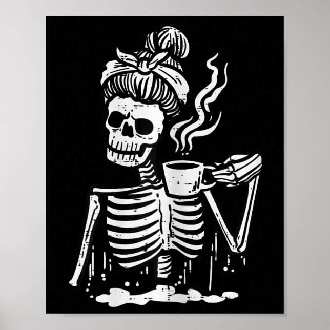 Póster Halloween Skeleton Messy Bun Coffee Funny Costume (Frente)