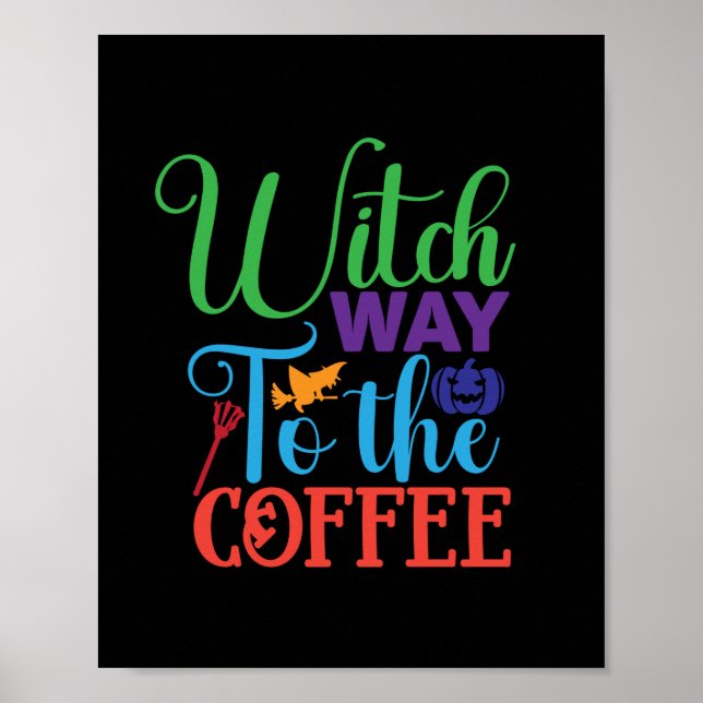 Póster Halloween Witch Way To the Coffee (Frente)