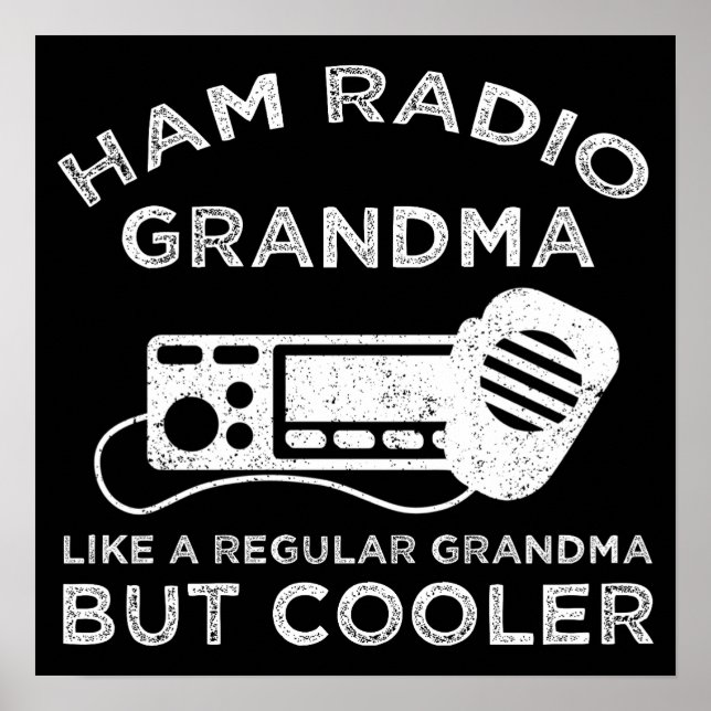 Póster Ham Radio Abuela Como Abuela Normal Pero Más Fría (Frente)