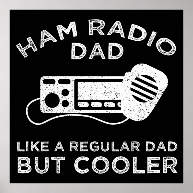 Póster Ham Radio Dad - Como Un Padre Regular Pero Más Fre (Frente)