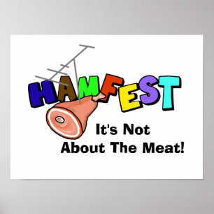 Póster Ham Radio Poster de Hamfest "No se trata de carne"