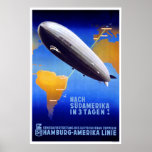 Póster Hamburg-Amerika Linie Art Deco Poster<br><div class="desc">Nach Südamerika in 3 Tagen!  South America in 3 Days! An Art Deco advertising poster from 1937 showing the Graf Zeppelin,  and a map of the route from Friedrichshafen to Buenos Aires. This image has a 2:3 aspect ratio. Our vintage posters are the most meticulously restored posters on Zazzle.</div>