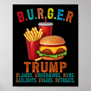 Póster Hamburguesa Trump culpa socava corre gaslight evad