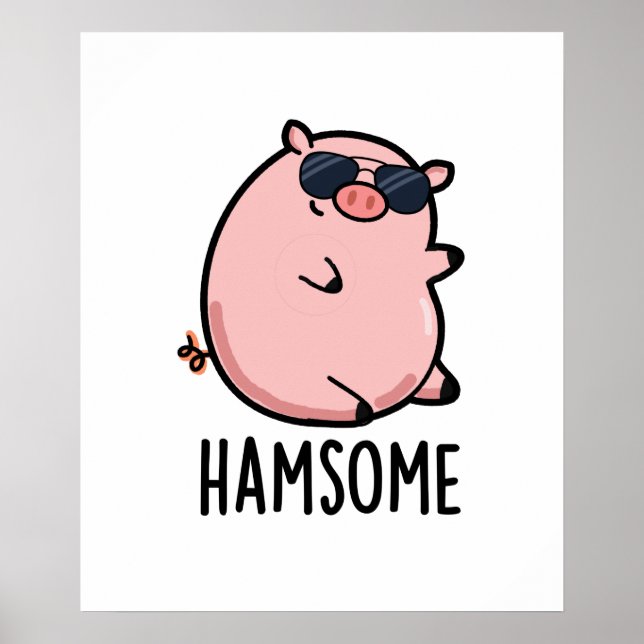 Póster Hamsome Funny Pig Pun (Frente)