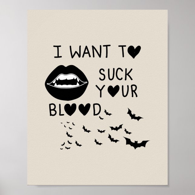 Póster Hand written 'I Want to suck Your blood' (Frente)