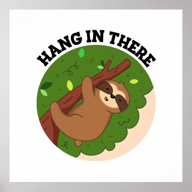 Póster Hang In There Funny Slon Pun (Frente)