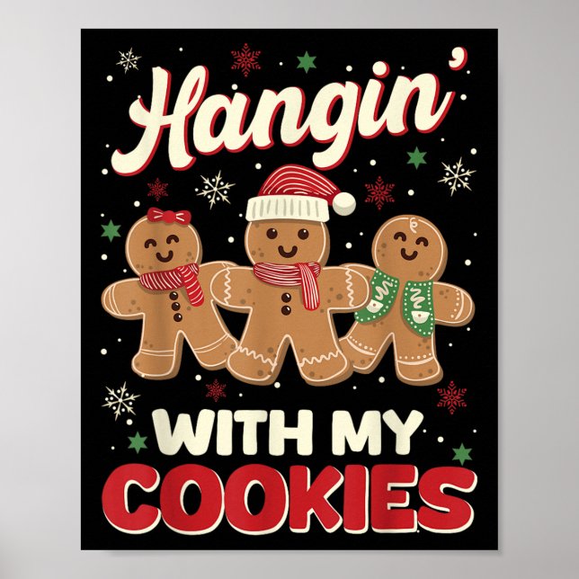 Póster Hangin con mis galletas Gingerbread Man Xmas Teach (Frente)
