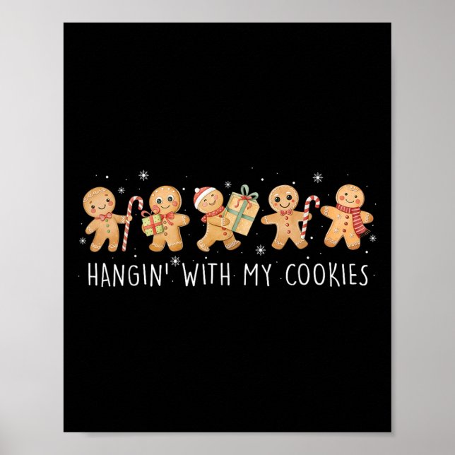 Póster Hangin With My Cookies Gingerbread Women Christmas (Frente)