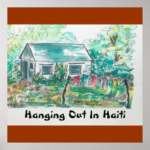 Póster "Hanging Out In Haiti" (poster).