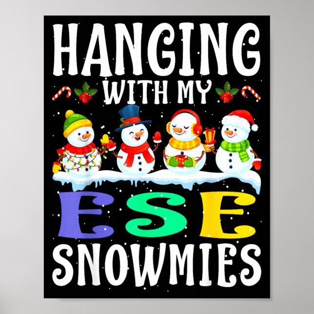 Póster Hanging With My Ese Snowmies Teacher Christmas Gif (Frente)
