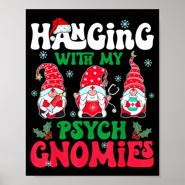 Póster Hanging With My Psych Gnomies Nurse Gnome Funny Ch (Frente)