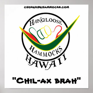 Póster Hanglejo Rasta, "chil-ax brah", Poster