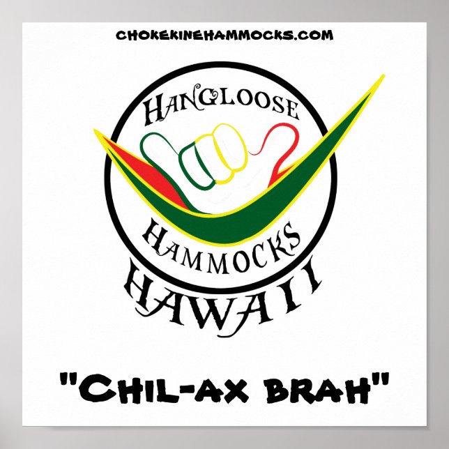 Póster Hanglejo Rasta, "chil-ax brah", Poster (Frente)