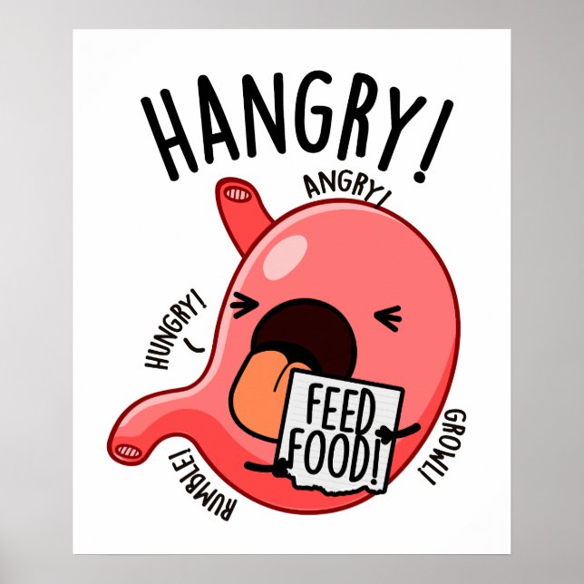 Póster Hangry Funny Stomach Pun (Frente)