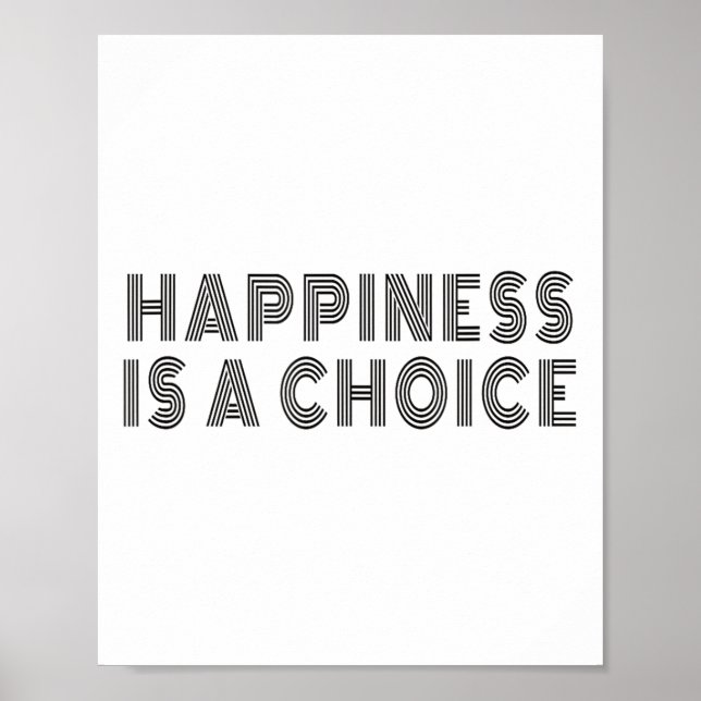 Póster Hapness Is A Choice Motivational Quote Insration S (Frente)